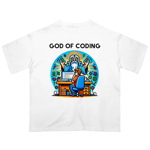 コーディングの神様：プログラマーに神様降臨 オーバーサイズTシャツ