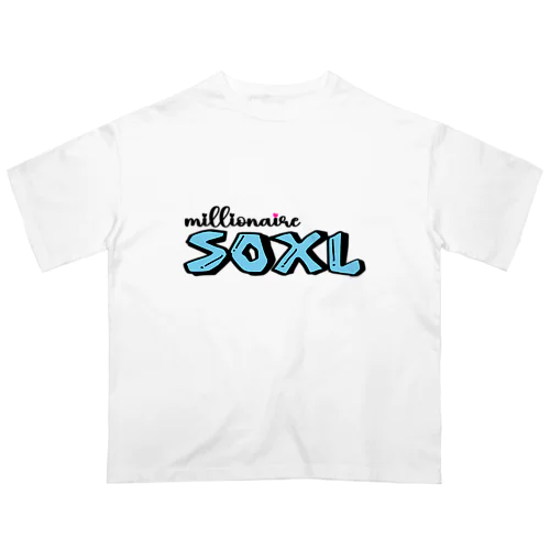 SOXL　millionaire オーバーサイズTシャツ