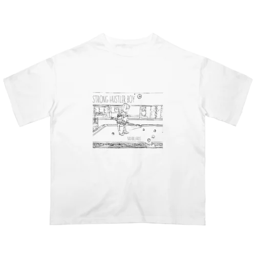 ビリヤード▷ナダビハスラーボーイ オーバーサイズTシャツ