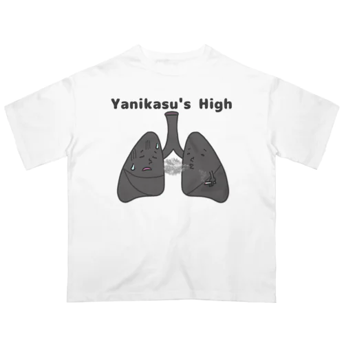 Yanikasu's　High オーバーサイズTシャツ