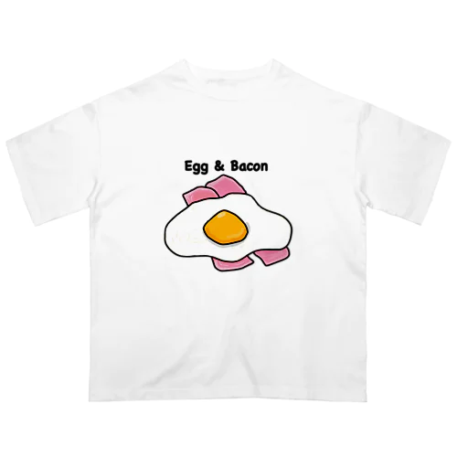 Egg & Bacon  オーバーサイズTシャツ