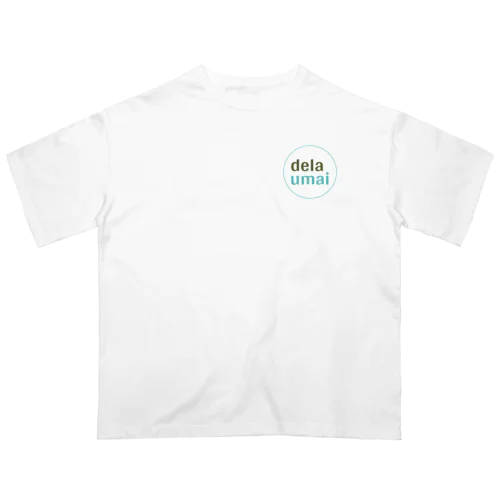 dela umai ロゴ丸 オーバーサイズTシャツ