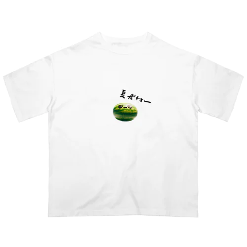 夏だねー(つぶやきスイカ) オーバーサイズTシャツ