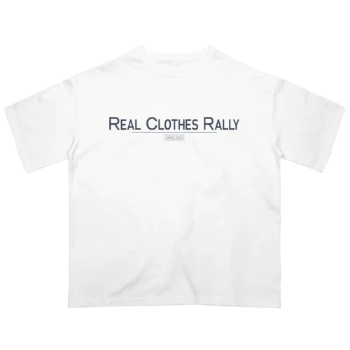 REAL CLOTHES RALLY Oversized T-Shirt