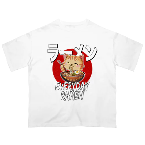 毎日ラーメン猫ちゃん オーバーサイズTシャツ