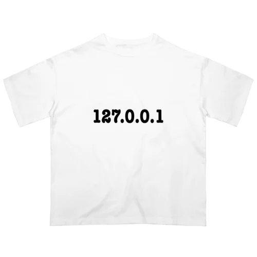 127.0.0.1 localhost オーバーサイズTシャツ