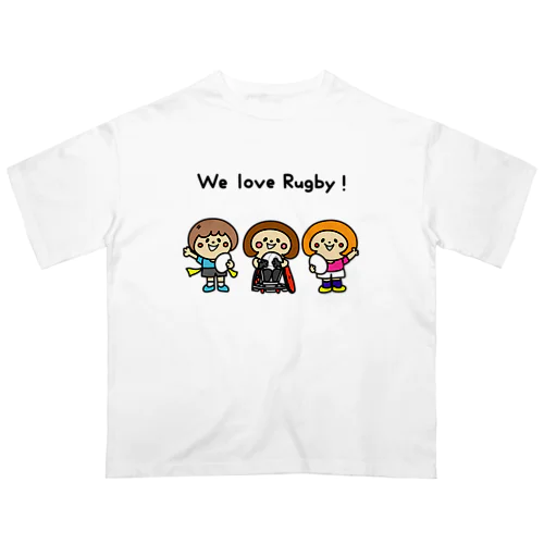 We love rugby! オーバーサイズTシャツ