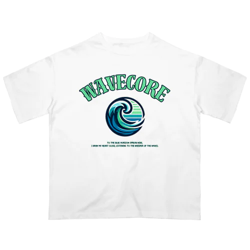 WAVE CORE -海の音- オーバーサイズTシャツ