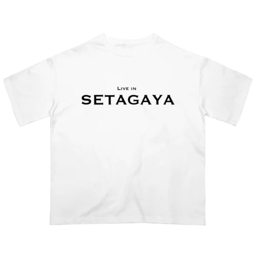 世田谷グッズ　ブラックlive in setagayaロゴ（setagaya item） オーバーサイズTシャツ