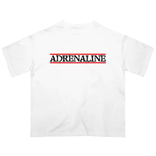 ADRENALINE Oversized T-Shirt