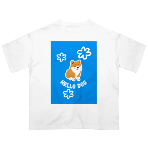 HELLO DOG 柴犬 オーバーサイズTシャツ