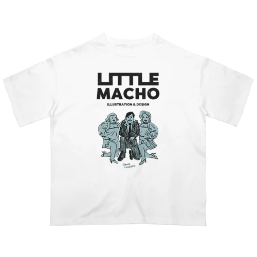 -LITTLE MACHO- ナイスガイ Oversized T-Shirt