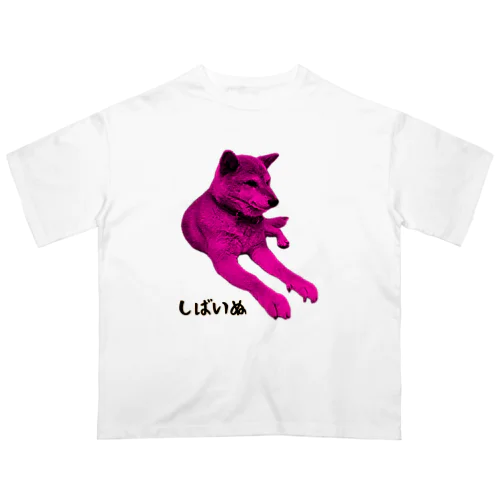 ピンク系前足長ーい柴犬 Oversized T-Shirt