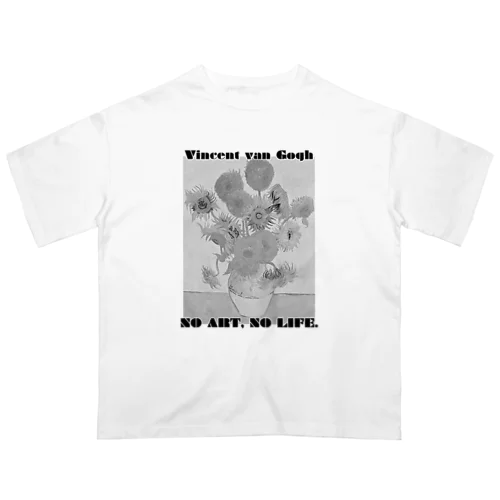 【NO ART, NO LIFE】フィンセント・ファン・ゴッホ 「ひまわり」mono Oversized T-Shirt