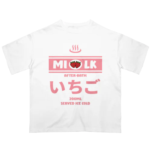 温泉牛乳のいちご牛乳♨ オーバーサイズTシャツ