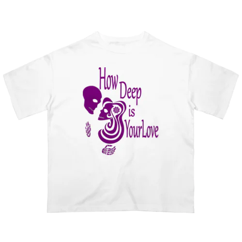 How Deep Is Your Love(紫)  Oversized T-Shirt