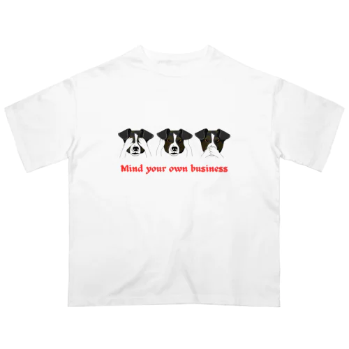 mind your own business (29) オーバーサイズTシャツ