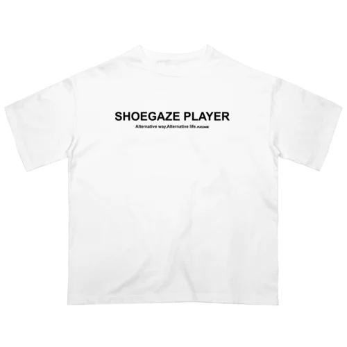 SHOEGAZE PLAYER Oversized T-Shirt