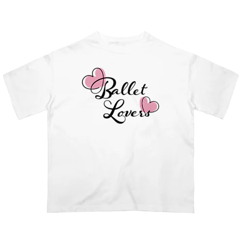 Ballet Lovers オーバーサイズTシャツ