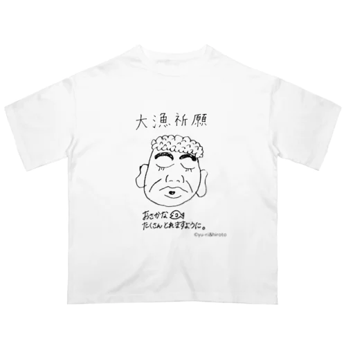 大漁祈願-大仏- Oversized T-Shirt