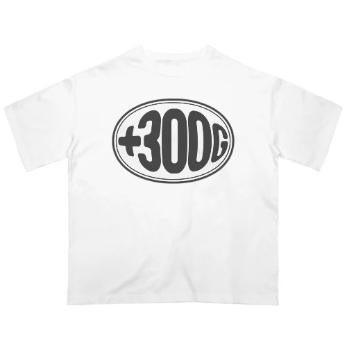 +300G - 上乗せ Oversized T-Shirt