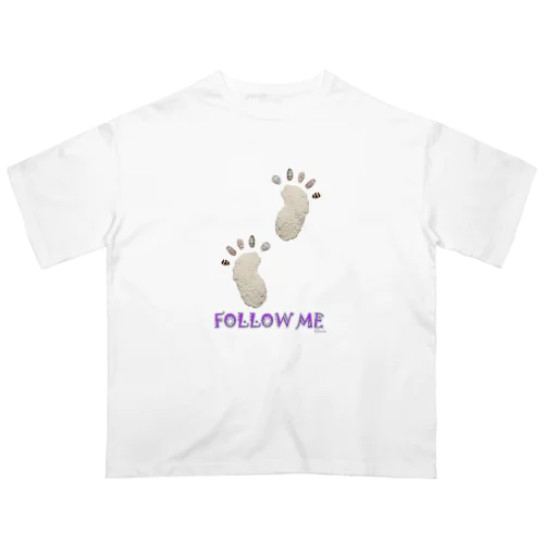 エコのあしあと (”Ecoralogical©” Footprints)   FOLLOW ME Oversized T-Shirt