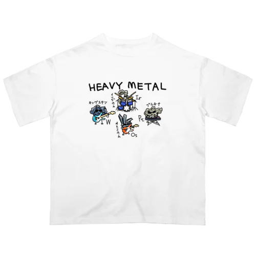 HEAVY METAL ~重い金属~ オーバーサイズTシャツ