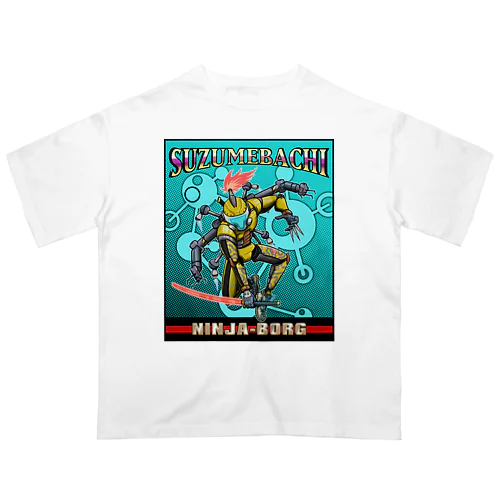 SUZUMEBACHI -NINJA BORG- オーバーサイズTシャツ