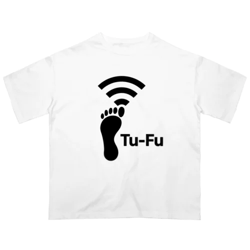 Tu-Fu(痛風)受信中 オーバーサイズTシャツ