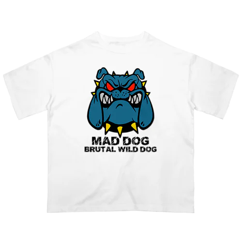 MAD DOG Oversized T-Shirt