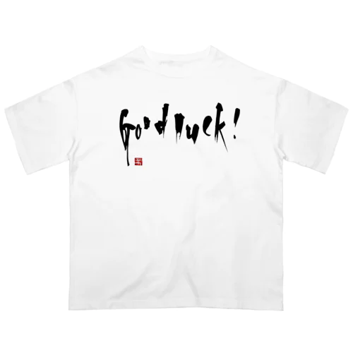 書「good luck」前面プリント オーバーサイズTシャツ