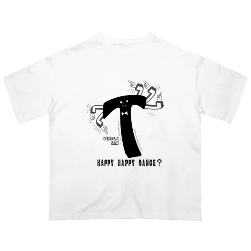 ジェントルさん「ダンス」 Oversized T-Shirt