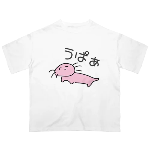 脱力 う ぱ ぁ Oversized T-Shirt