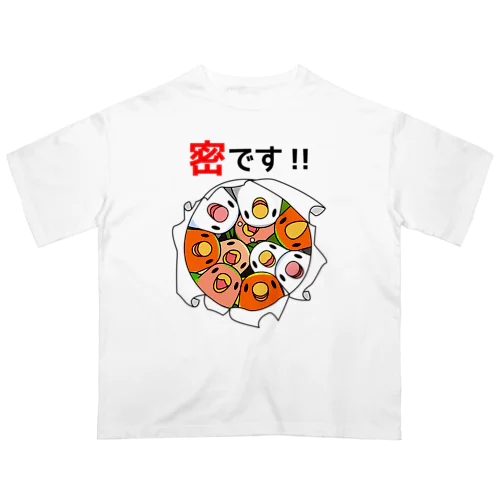 密です！コザクラインコさん【まめるりはことり】 Oversized T-Shirt