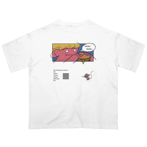 ハンバーガーもぐもぐ君 Oversized T-Shirt