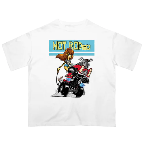 “HOT RODeo” オーバーサイズTシャツ