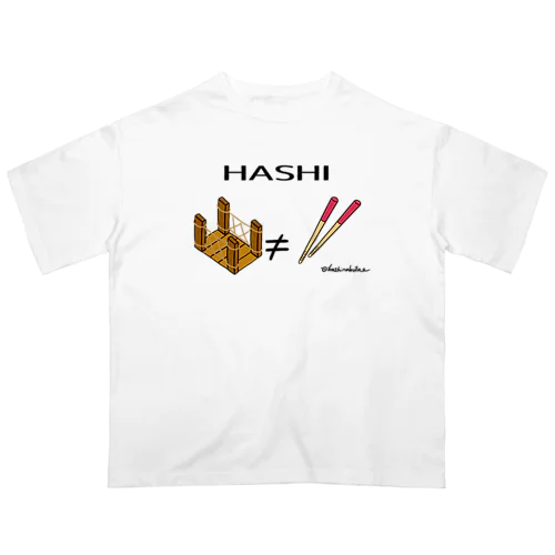 HASHI オーバーサイズTシャツ