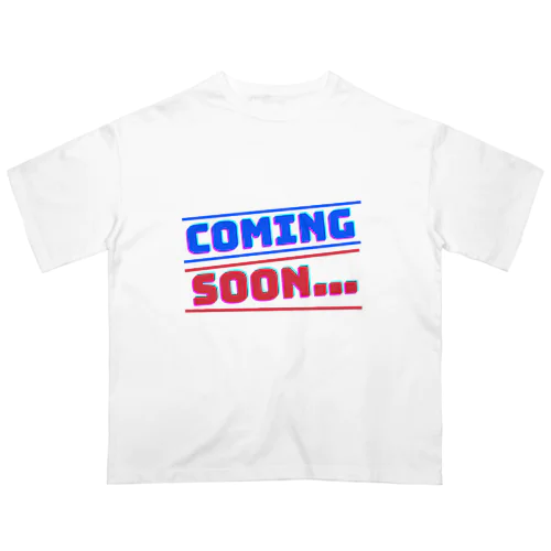 coming soon… オーバーサイズTシャツ