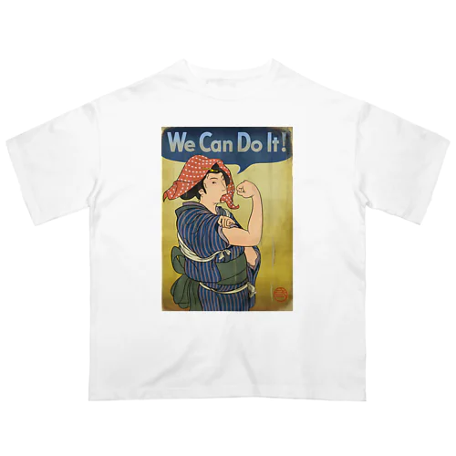 "we can do it!"(浮世絵) #1 Oversized T-Shirt