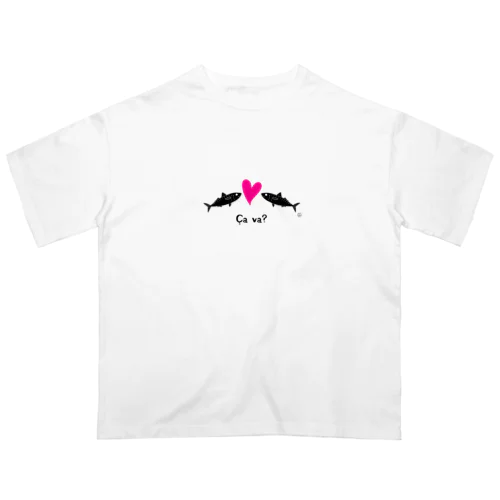 Ça va? サバ？鯖? Oversized T-Shirt
