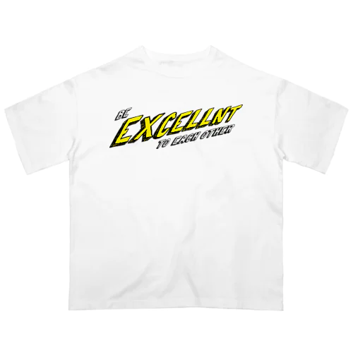 エクセレント Oversized T-Shirt