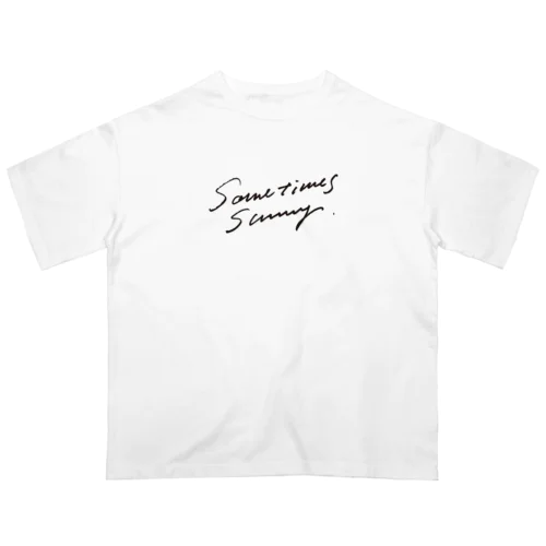 sometimes, sunny オーバーサイズTシャツ