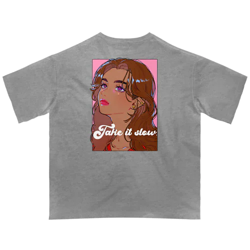Take it slow Tシャツ/dream Oversized T-Shirt
