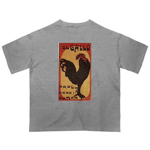 スペイン・バレンシア州アルコイ　1910年 El Gallo (=雄鶏） Oversized T-Shirt