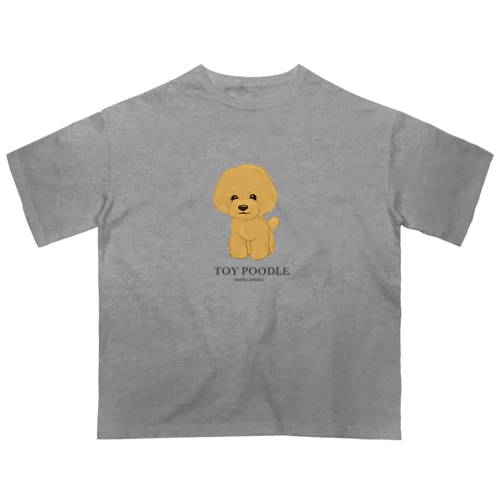 TOYPOODLE  Oversized T-Shirt