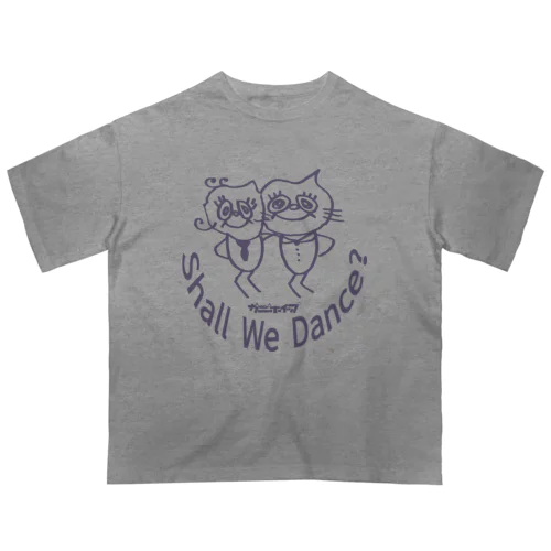 Shall We Dance？ オーバーサイズTシャツ