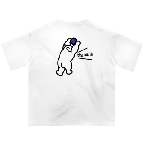 スローイン熊 オーバーサイズTシャツ