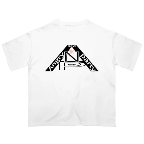 Angry  new  party  2 オーバーサイズTシャツ