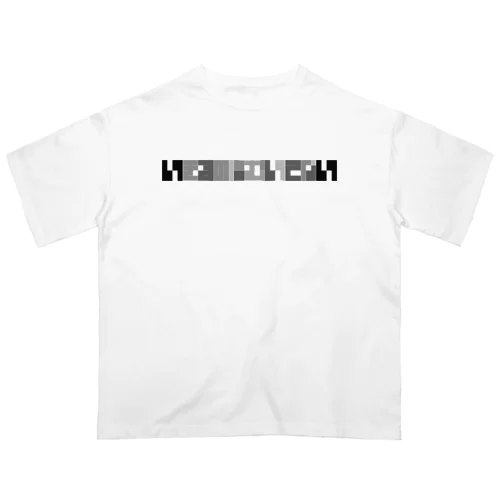 いきるのにむいてない monochrome オーバーサイズTシャツ