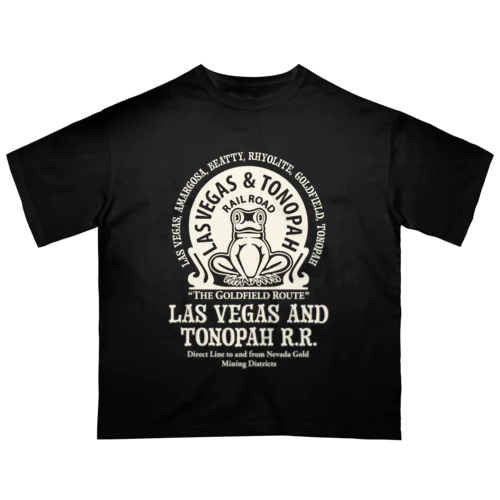 Lasvegas Tonopah Railroad_LBE オーバーサイズTシャツ